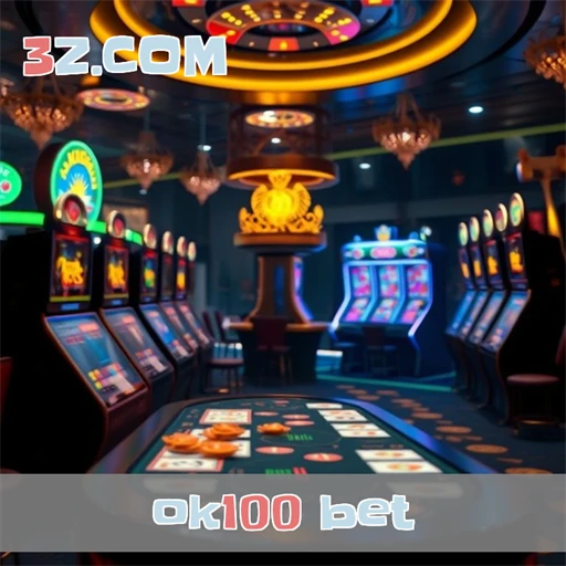 ok100 bet Apostas Online